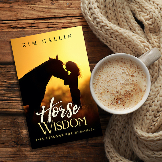 Horse Wisdom: Life Lessons for Humanity